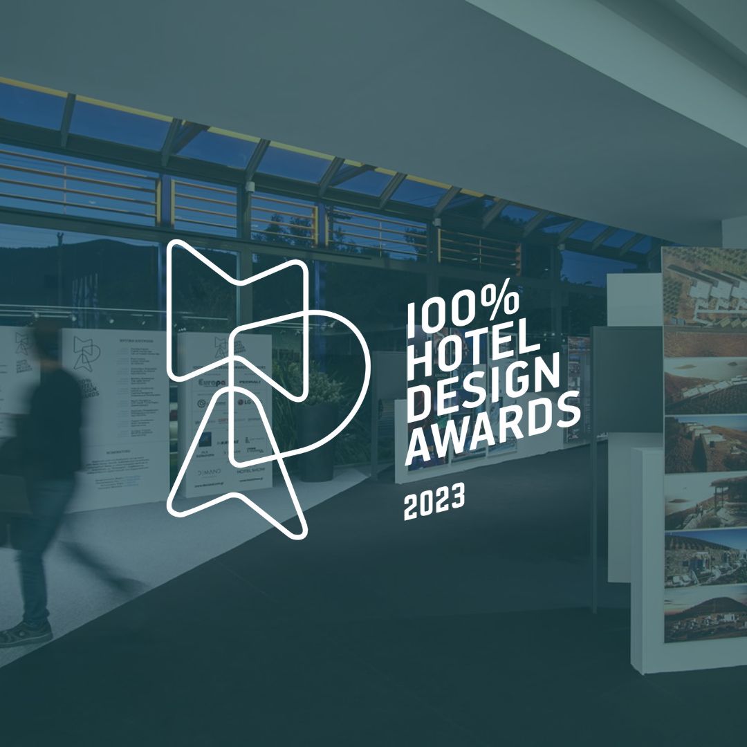 Παράταση  Υποβολής Συμμετοχής στα  100% Hotel Design Awards 2023